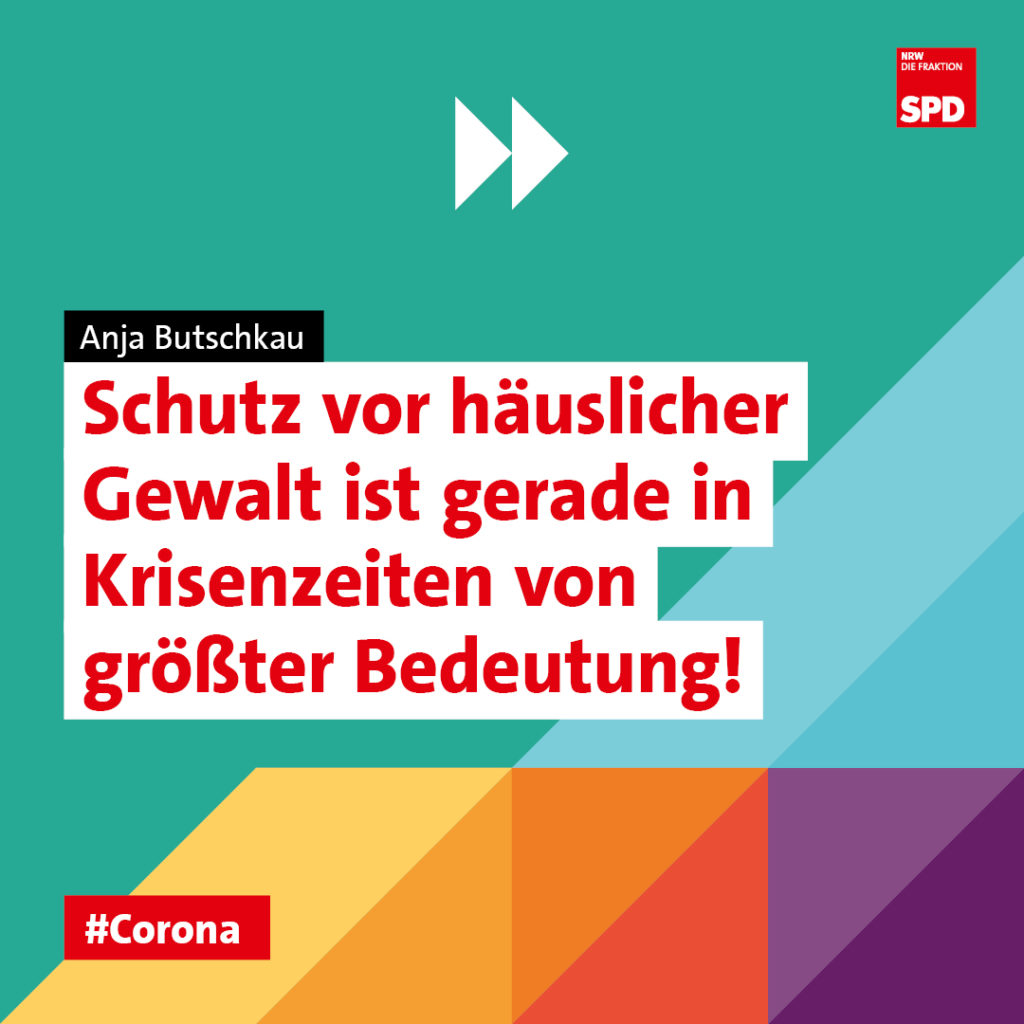 Anja Butschkau: Schutz vor häuslicher Gewalt ist gerade in Krisenzeiten von größter Bedeutung - Corona Frauenhäuser