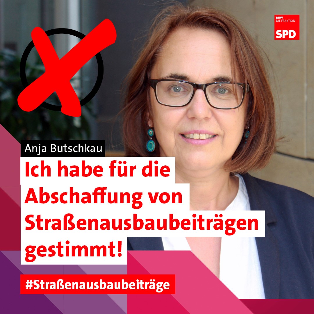 Abschaffung Straßenausbaubeiträge NRW Abstimmung Landtag Anja Butschkau