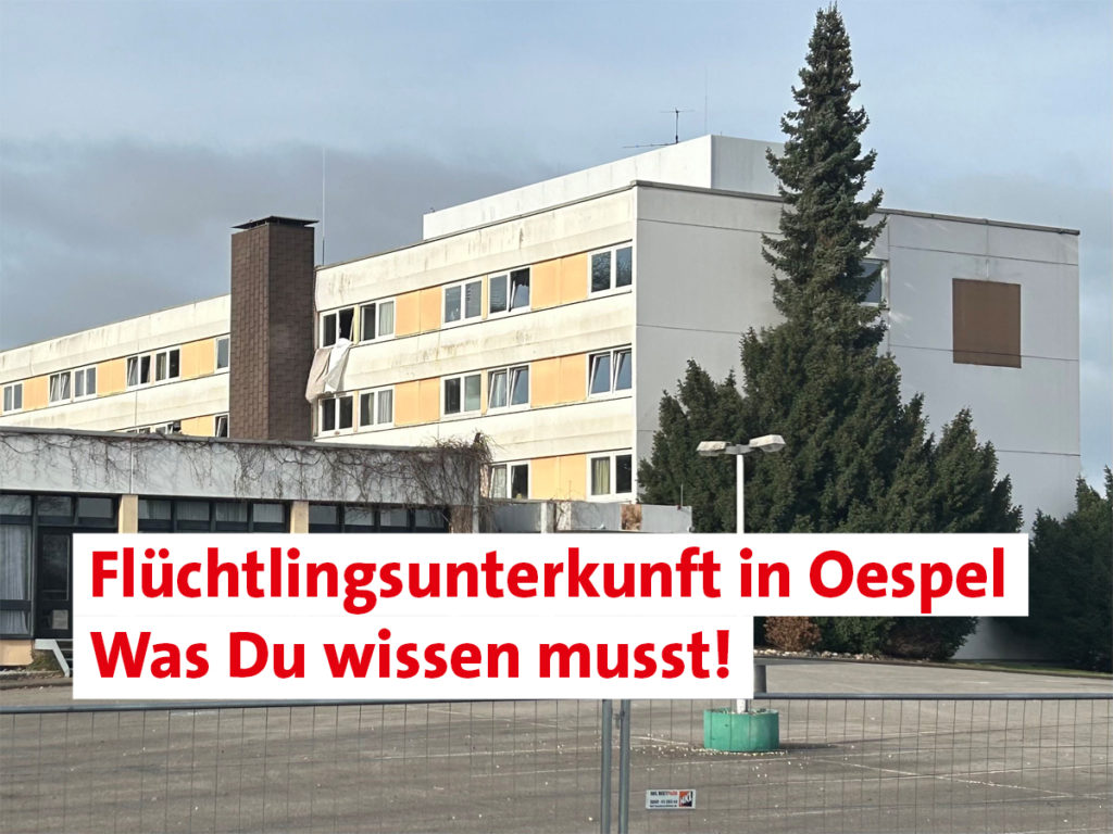 Flüchtlingsunterkunft in Oespel. Was Du wissen musst!
